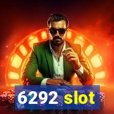 6292 slot